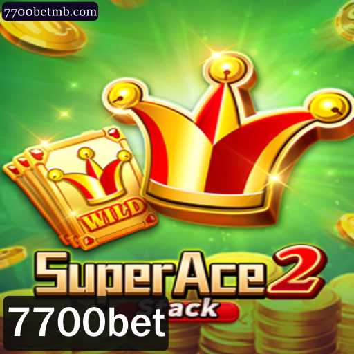 Descubra o Fascinante Mundo de SuperAce2 e as Emoções de 7700bet